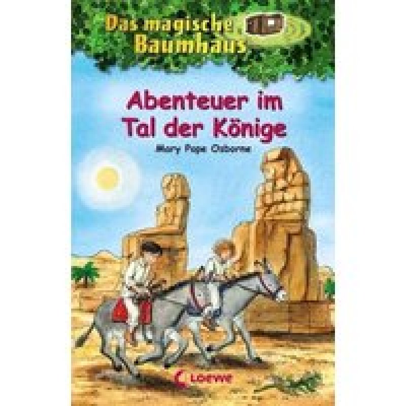 Loewe Verlag Abenteuer im Tal der Könige / Das magische Baumhaus Bd.49