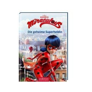 Miraculous Bd.1, Die geheime Superheldin