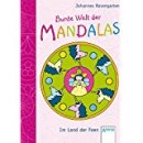 Bunte Welt der Mandalas - Im Land der Feen