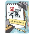 50 streng geheime Tipps f&uuml;r Detektive