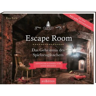 Escape Room. Das Geheimnis des Spielzeugmachers. Das Original: Der neue Escape-Room-Adventskalender von Eva Eich