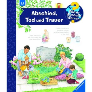 Ravensburger 32956 Wieso?Weshalb?Warum? 42 Abschied, Tod und Trauer