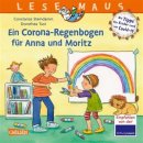 LESEMAUS 185: Ein Corona Regenbogen f&uuml;r Anna und...