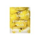 GRÄFE & UNZER Rezeptbuch Die Welt im Einmachglas