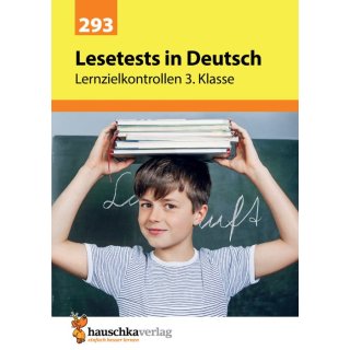 Lesetests in Deutsch - Lernzielkontrollen 3. Klasse. Ab 8 Jahre.