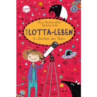 Pantermüller, Alice/Kohl, Daniela: Mein Lotta-Leben ? Im Zeichen des Tapirs (18)