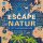 Jaquet, Thomas/Gautier, Laurine: Escape Natur ? Rettungsmission Erde