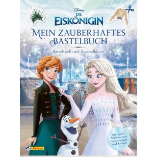 Disney Die Eiskönigin: Mein zauberhaftes Bastelbuch - Bastelspaß und Ausmalbilder!