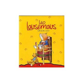 Leo Lausemaus will nicht essen